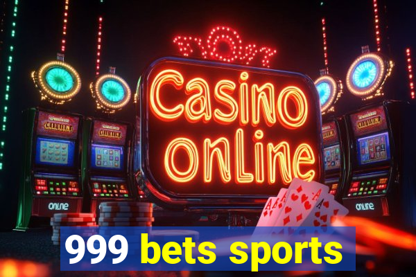 999 bets sports